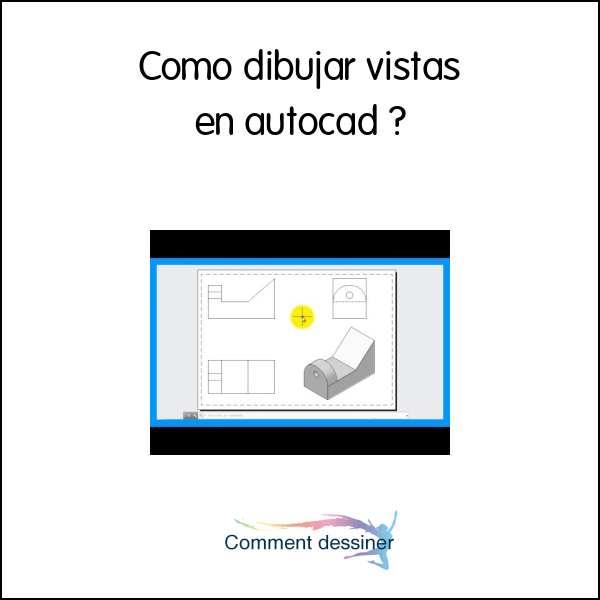 Como dibujar vistas en autocad